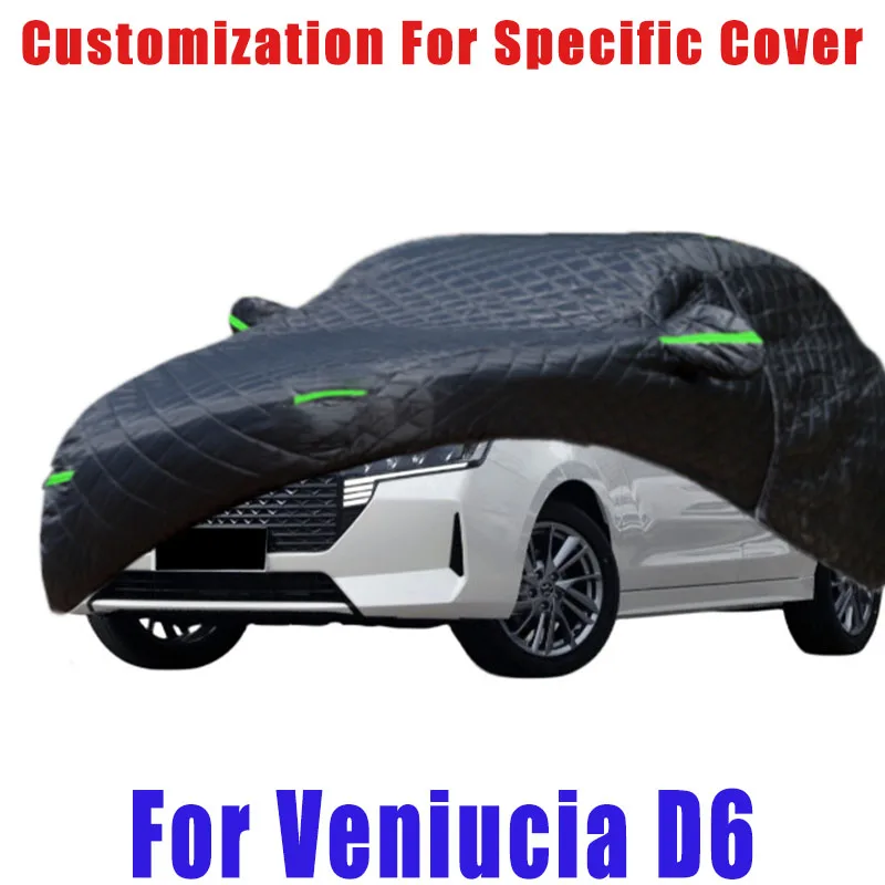 

For Veniucia D6 Hail prevention cover auto rain protection, scratch protection, paint peeling protection, car Snow prevention