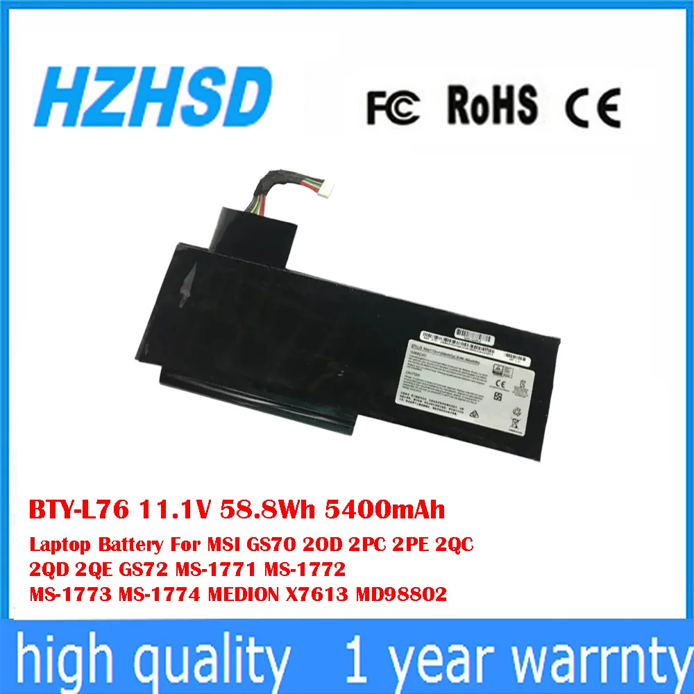 

BTY-L76 11,1 В 58,8 Втч 5400 мАч Аккумулятор для ноутбука MSI GS70 2OD 2PC 2PE 2QC 2QD 2QE GS72 MS-1771 MS-1772 MS-1773 MS-1774 MEDION