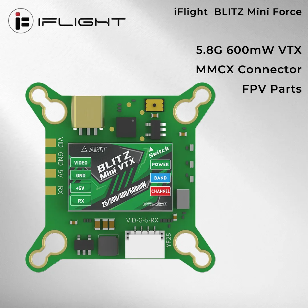 

iFlight BLITZ Mini Force 5.8GHz 600mW Adjustable VTX with MMCX Connector for FPV part