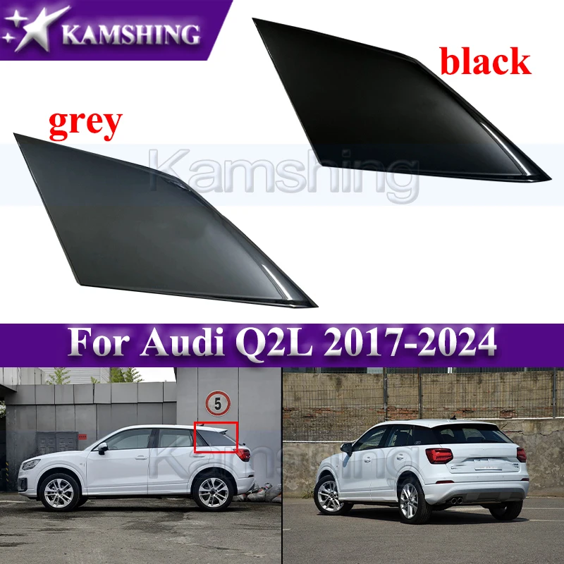 Kamshing C-pillar Exterior Trim Panel For Audi Q2L 2017-2024 Rear Triangular Window Glass Decorative Panel