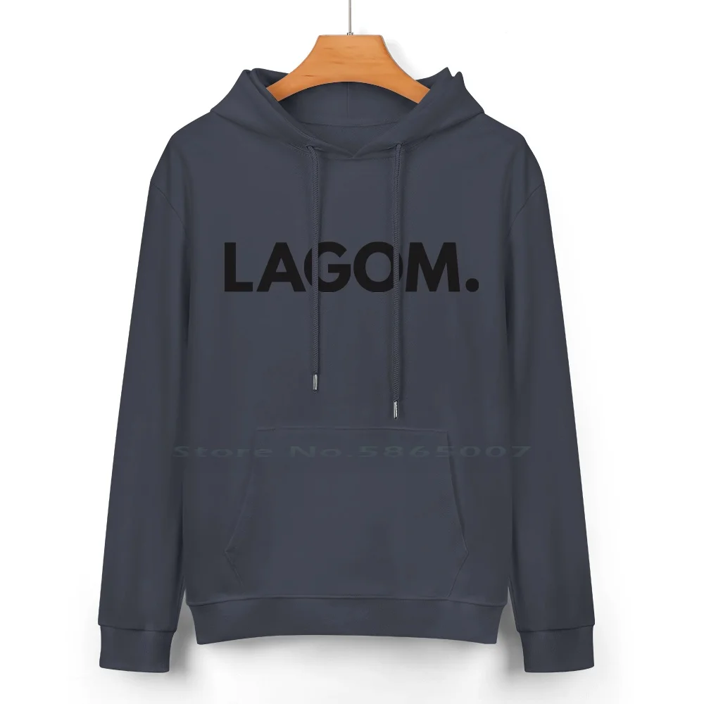 Lagom Pure Cotton Hoodie Sweater 24 Colors Typography Black And White Sweden Swedish Lagom Svensk Sverige Enough Right Word