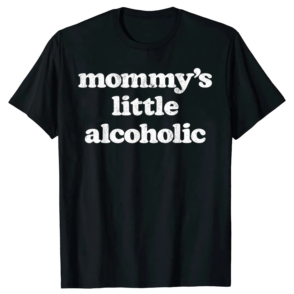 Mommy's Little Alcoholic Funny Drunk Mom Life Alcohol Joke T-shirts Men Casual Tshirt  Shirt Summer