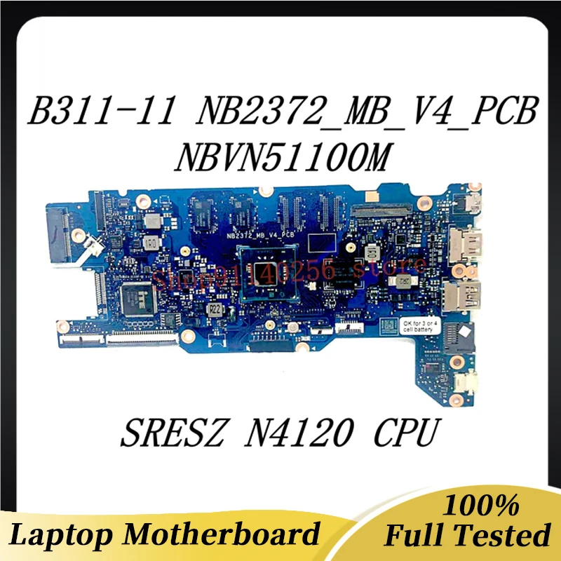 

Mainboard NB2372_MB_V4_PCB High Quality For Acer TraveMate B311-11 Laptop Motherboard NBVN51100M W/SRESZ N4120 CPU 100%Tested OK