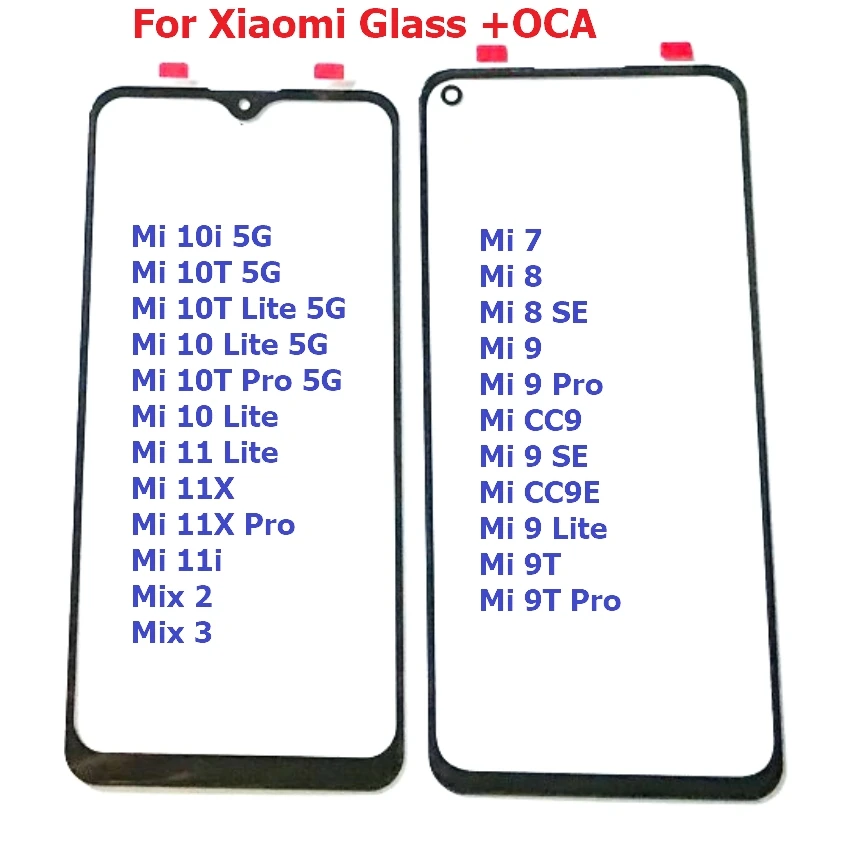 1Pcs Touch Panel Screen Front Outer Glass Lens OCA Film For Xiaomi MI 7 8 9 SE 9T 10 10T 10i 11 11X Pro Mix 2 3 Poco X3 X5 Pro