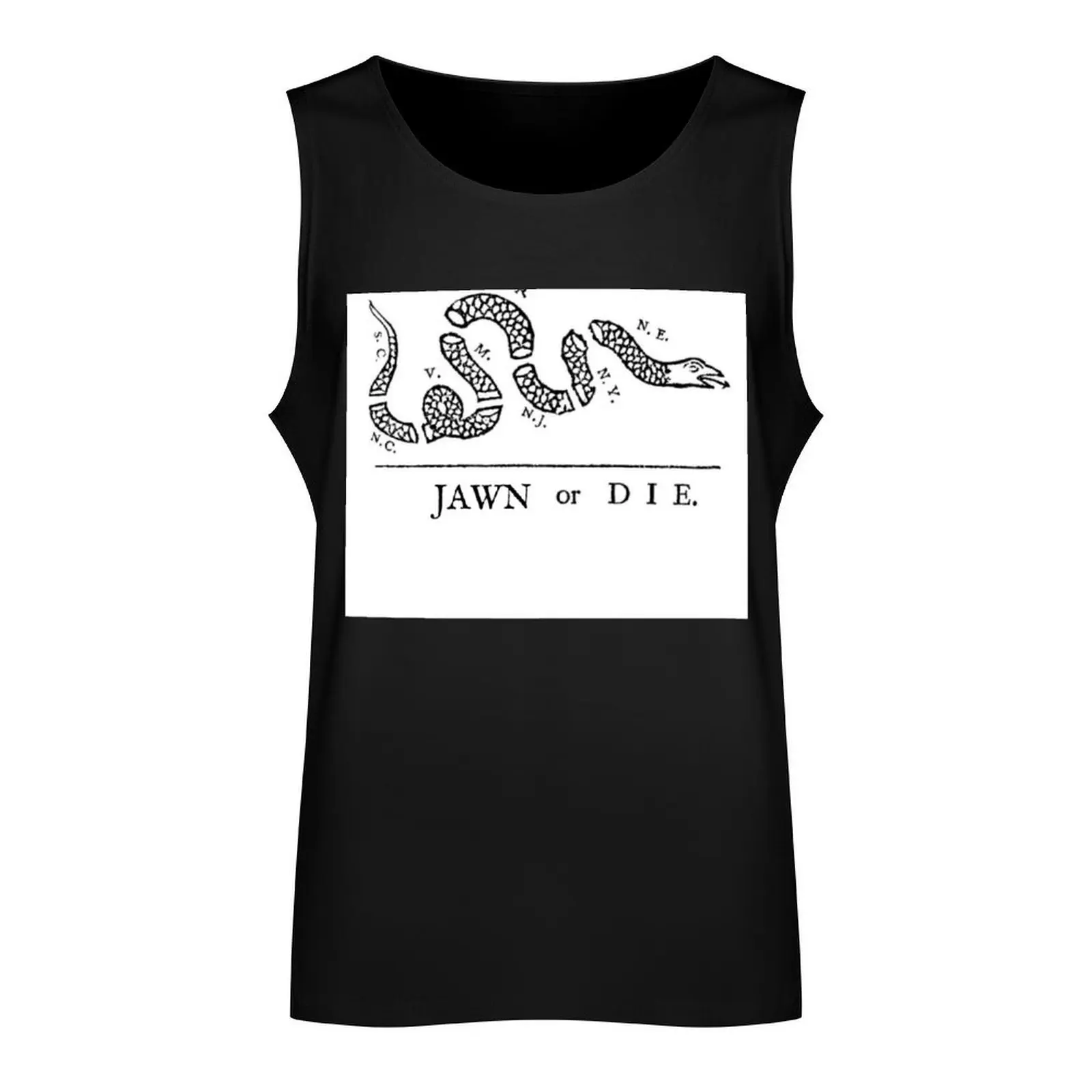 Jawn or Die Tank Top t-shirts man Clothing man sexy?costume