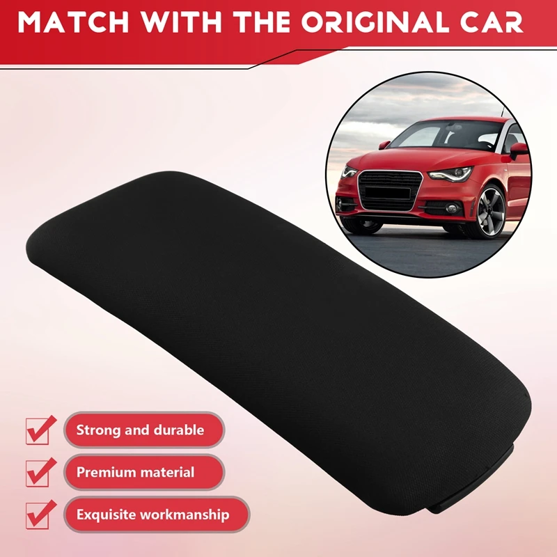 Car Center Console Armrest Upper Cover Latch 8X0864245B For  A1 8X1 8XK 2012-2018 Arm Rest Box Lid Pad Cloth+Plastic