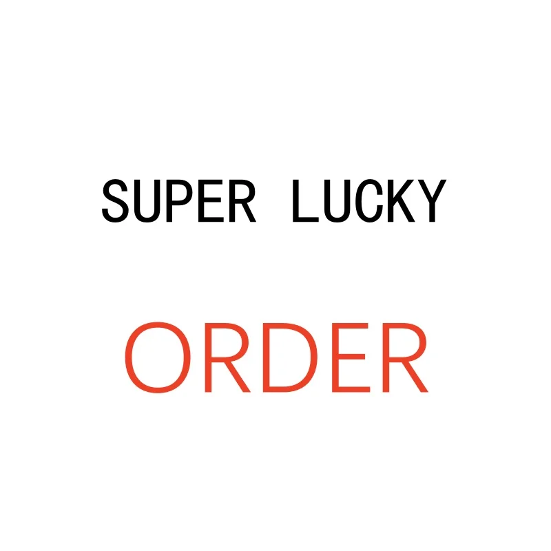 Super Lucky  Order