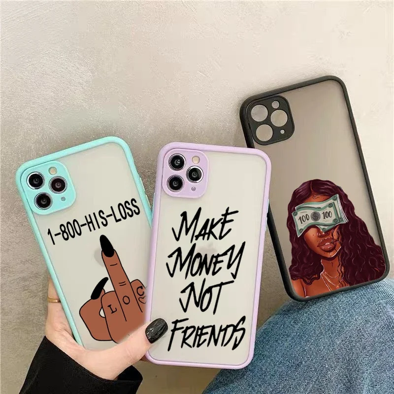 

GYKZ Make Money Not Friends Black Girl Phone Case For iPhone 14 15 13 11 Pro 12 XS MAX X XR SE20 8 Plus Clear Cover Matte Fundas