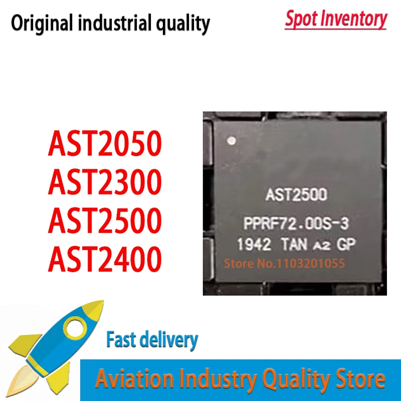 100% test good AST2050 AST2300 AST2400 AST2500 AST2500A2 1PCS  AST2500A2-GP BGA