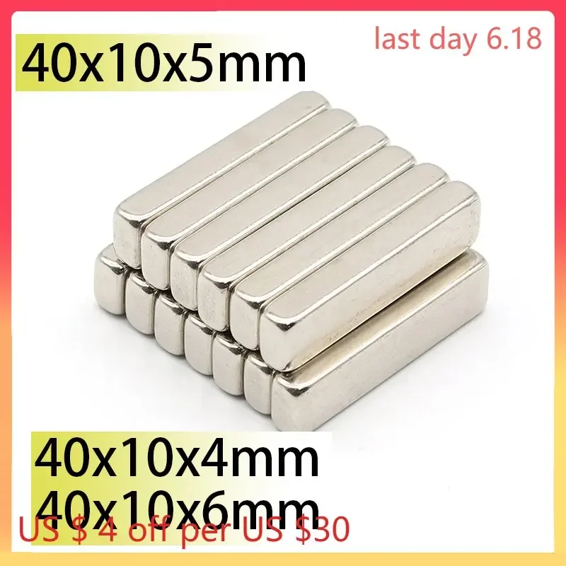 

N35 40x10x6 40x10x4 40x10x5 NdFeB Block Neodymium Magnet 40*10*6 Powerful Strong rare earth scooter Permanent Magnetic Imane Bar