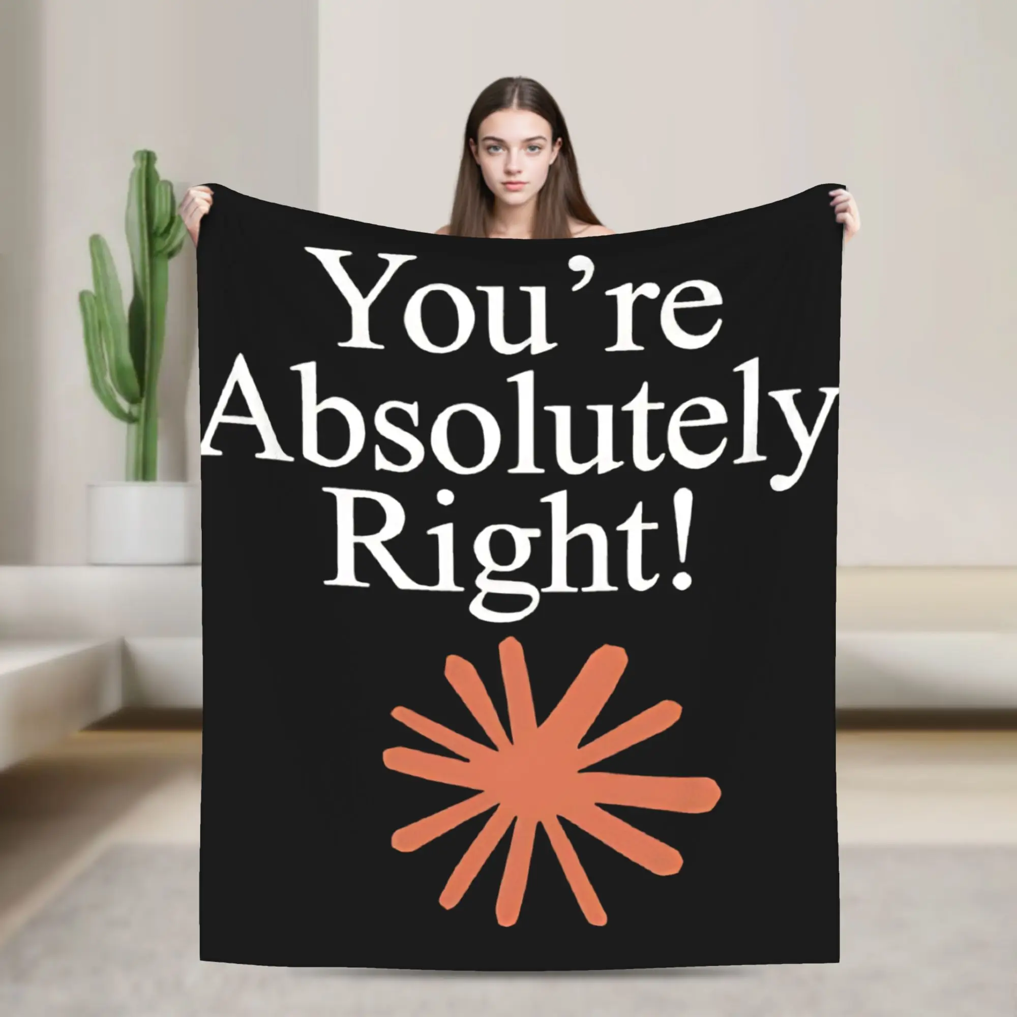 Claude Code You're Absolutely Right  Throw Blanket for Couch  Soft Fuzzy Plush Blanket 50x60 Inches Multi-size Bedspreads
