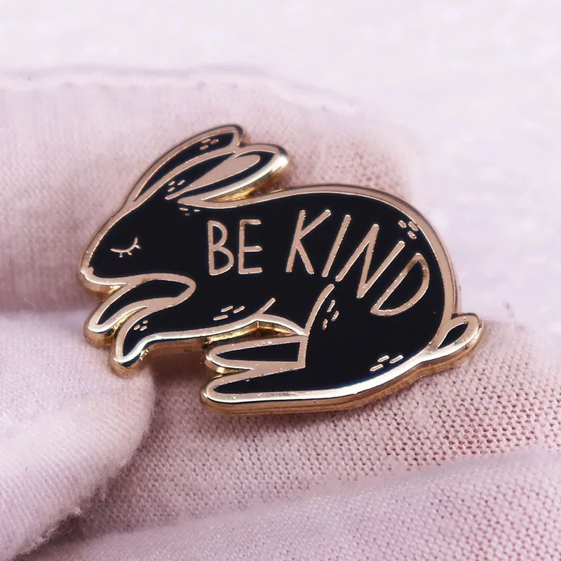 Be kind rabbit pin funny animal brooch kindness jewelry bunny gifts cute pins women shirts jacket accessoires backpack badge