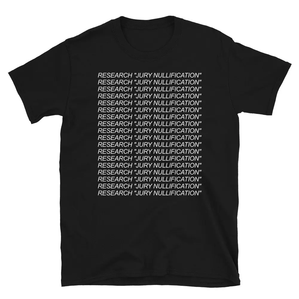 Research Jury Nullification Criminal Justice Activist T Shirt