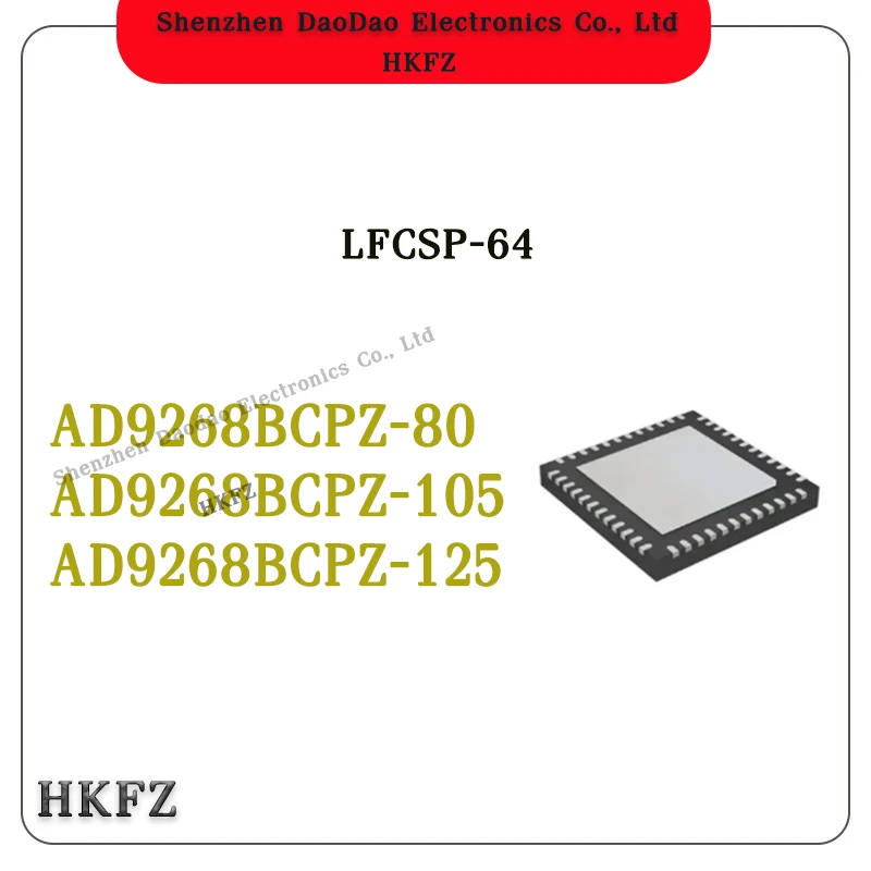 

AD9268BCPZ-80 AD9268-80 AD9268BCPZ-105 AD9268-105 AD9268BCPZ-125 AD9268-125 BCPZ LFCSP-64 Chip IC new original