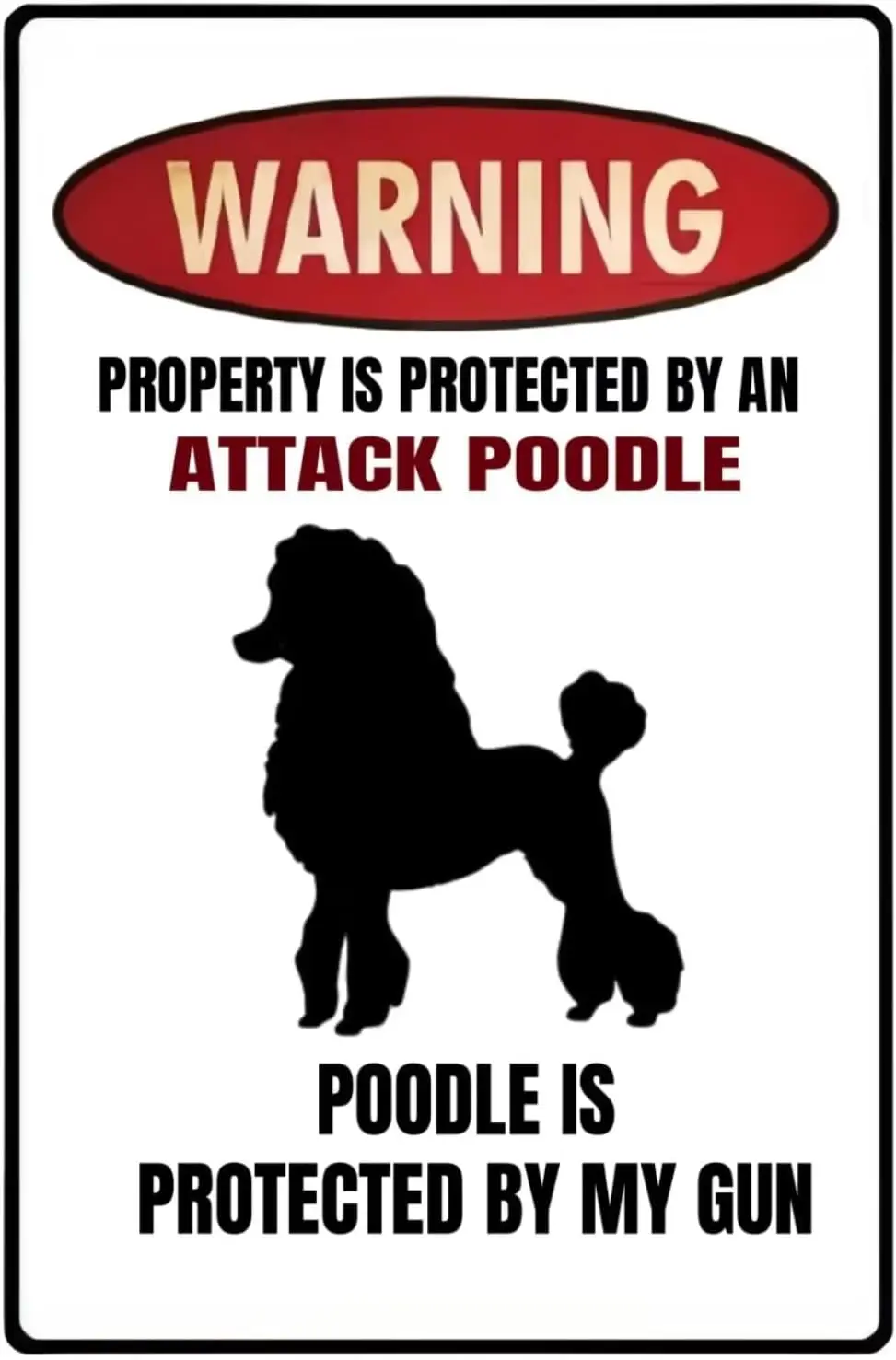 Retro Metal Wall Decor Poodle Is Protected By My Gun Tin Sign Christmas Decor Funny Vintage Tin Sign Aluminum Sign Retro Wa sign
