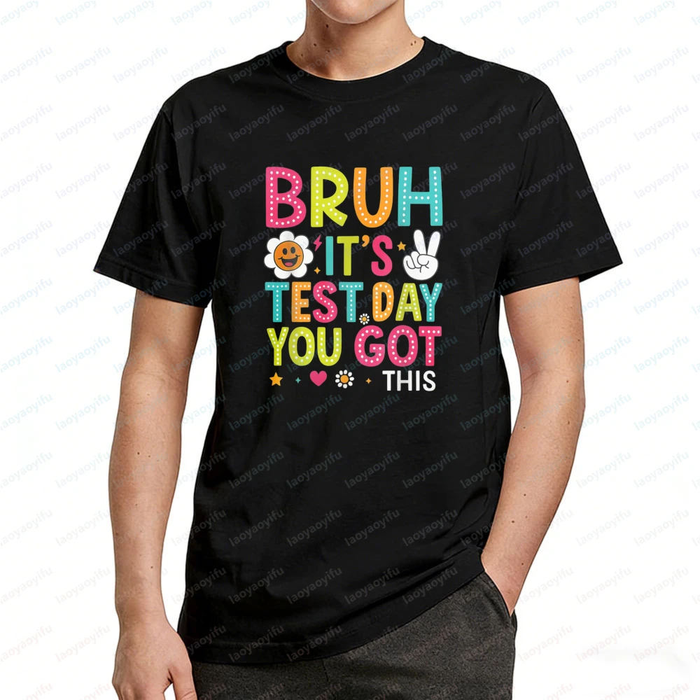 Exam Day Fan Tee Cute Bruh Test Day Design Tshirt Funny Teacher Student Summer Casual Fashion O-neck Tops Women Men's Clothing