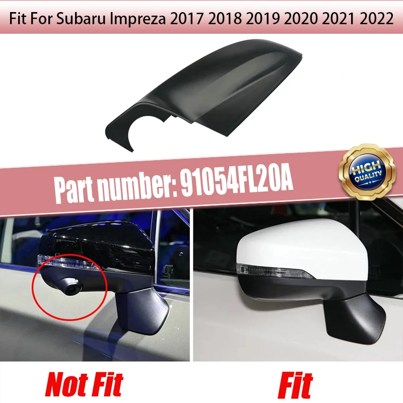 Fit For Subaru Impreza 2017 2018 2019 2020 2021 2022 Bracingo Rearview Mirror Cover Cap car accessories 91054FL20A