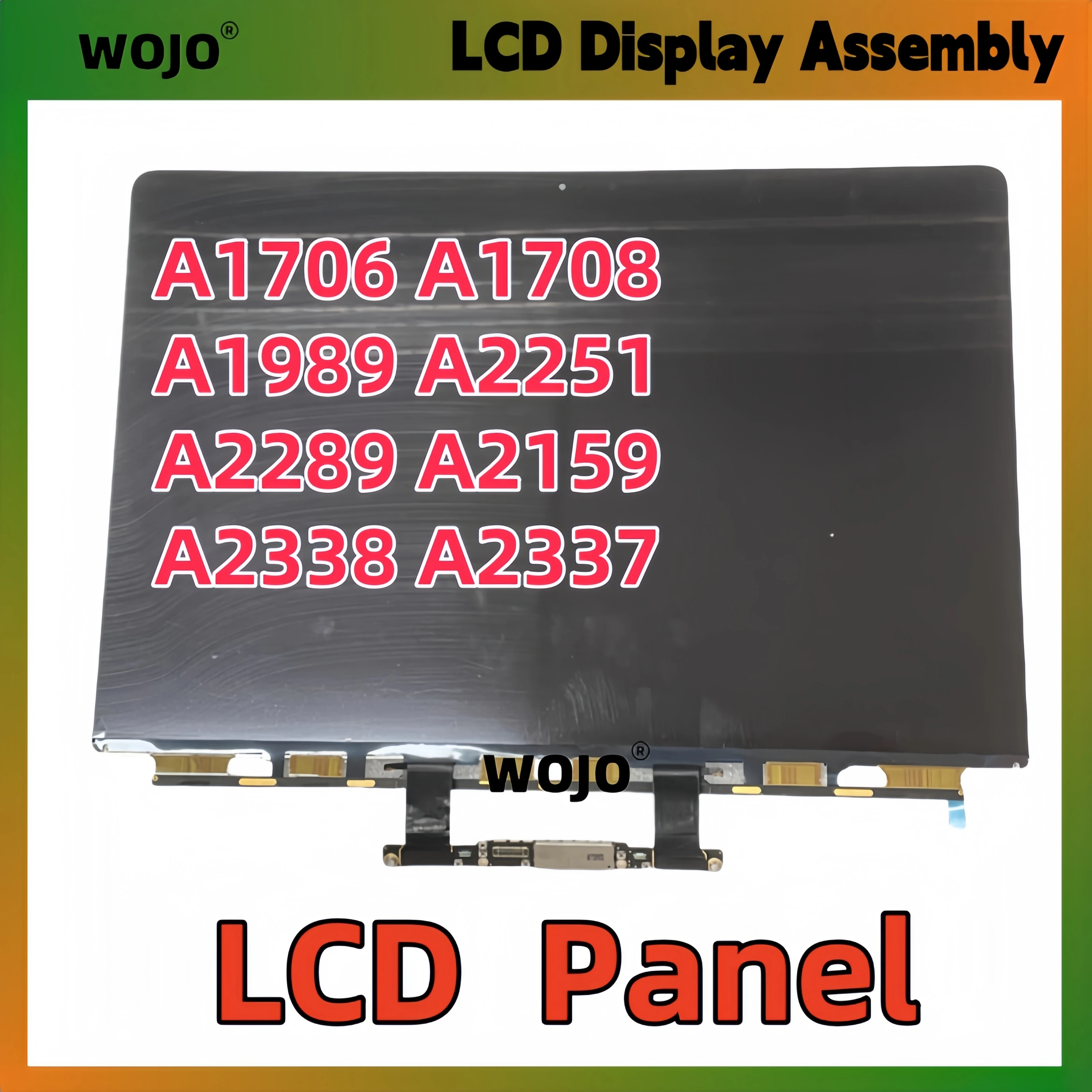 New LCD For Macbook Retina   A1706 A1708 A1989 A2159 A2251 A2338 A2337 A2289 LCD Only