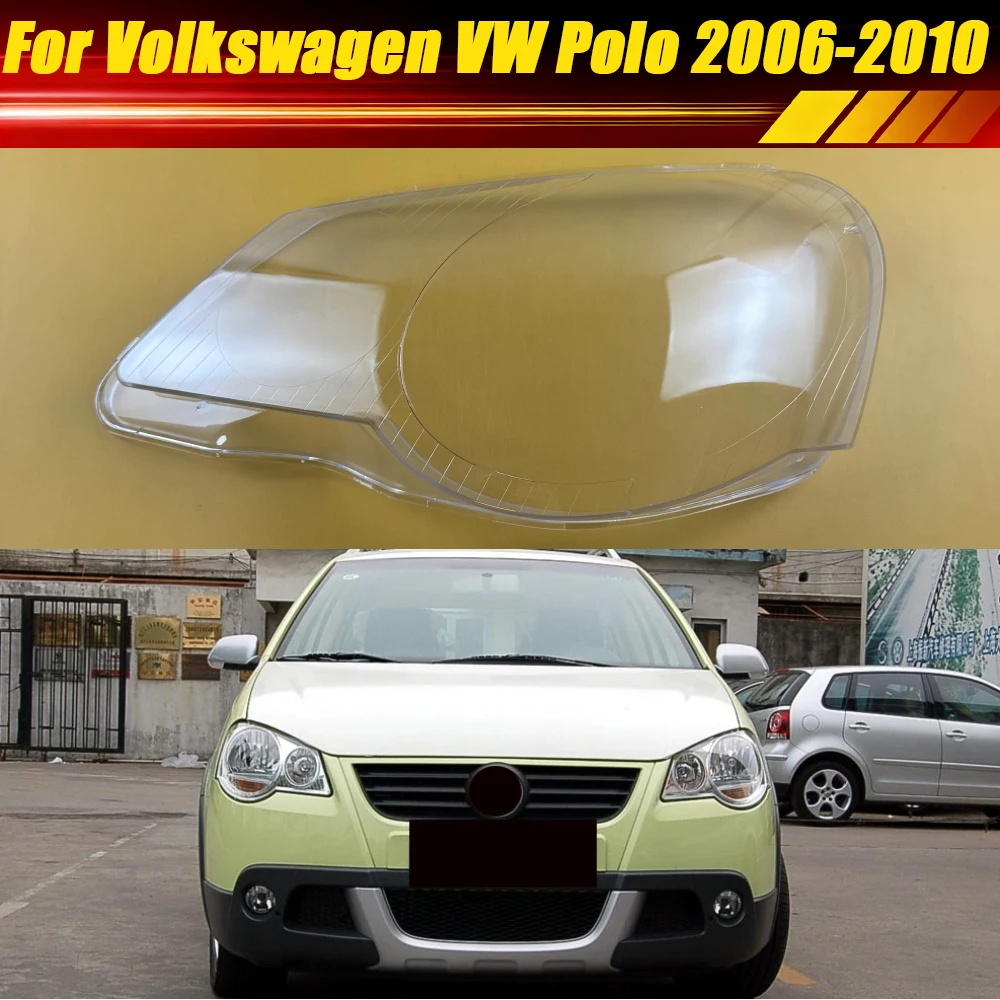 

For Volkswagen VW Polo 2006 2007 2008 2009 2010 Headlamp Cover Transparent Lamp Shade Headlight Shell Lens Plexiglass Replace