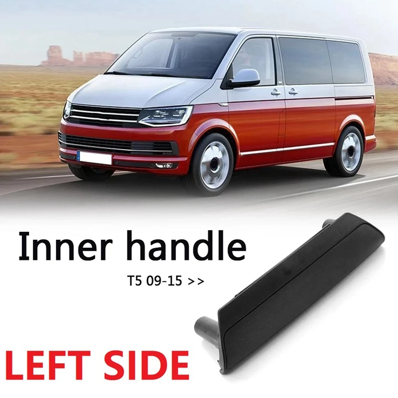 NEW-Left Front Interior Pull Inner Door Panel Handle Cover Mount For - Transporter T5 Multivan V 2009-2015 7H0867179