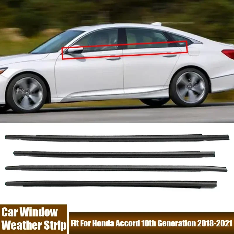 4Pcs/set Car Window Weather Strips Glass Waterproof Sealing Strip Fit For Honda Accord 10th Generation 2018-2021 Car Accessories