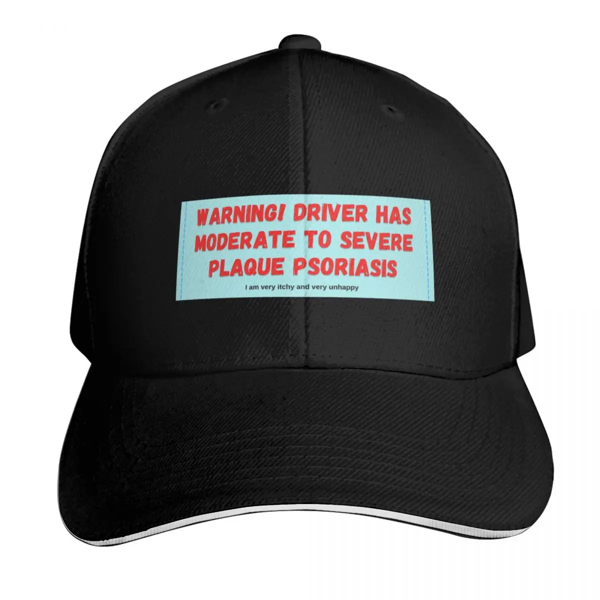 WARNING! Driver Has Moderate to Severe Plaque Psoriasis Bumper Sticker Baseball Cap Men Women Casual Summer Sport Sun Cap