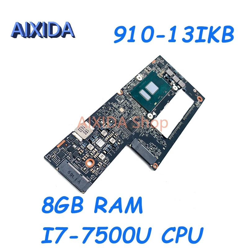 

AIXIDA FRU 5B20M35075 CYG50 NM-A901 For Lenovo Yoga 910-13IKB 910 Laptop Motherboard I7-7500U CPU 8GB RAM MAINBOARD full test