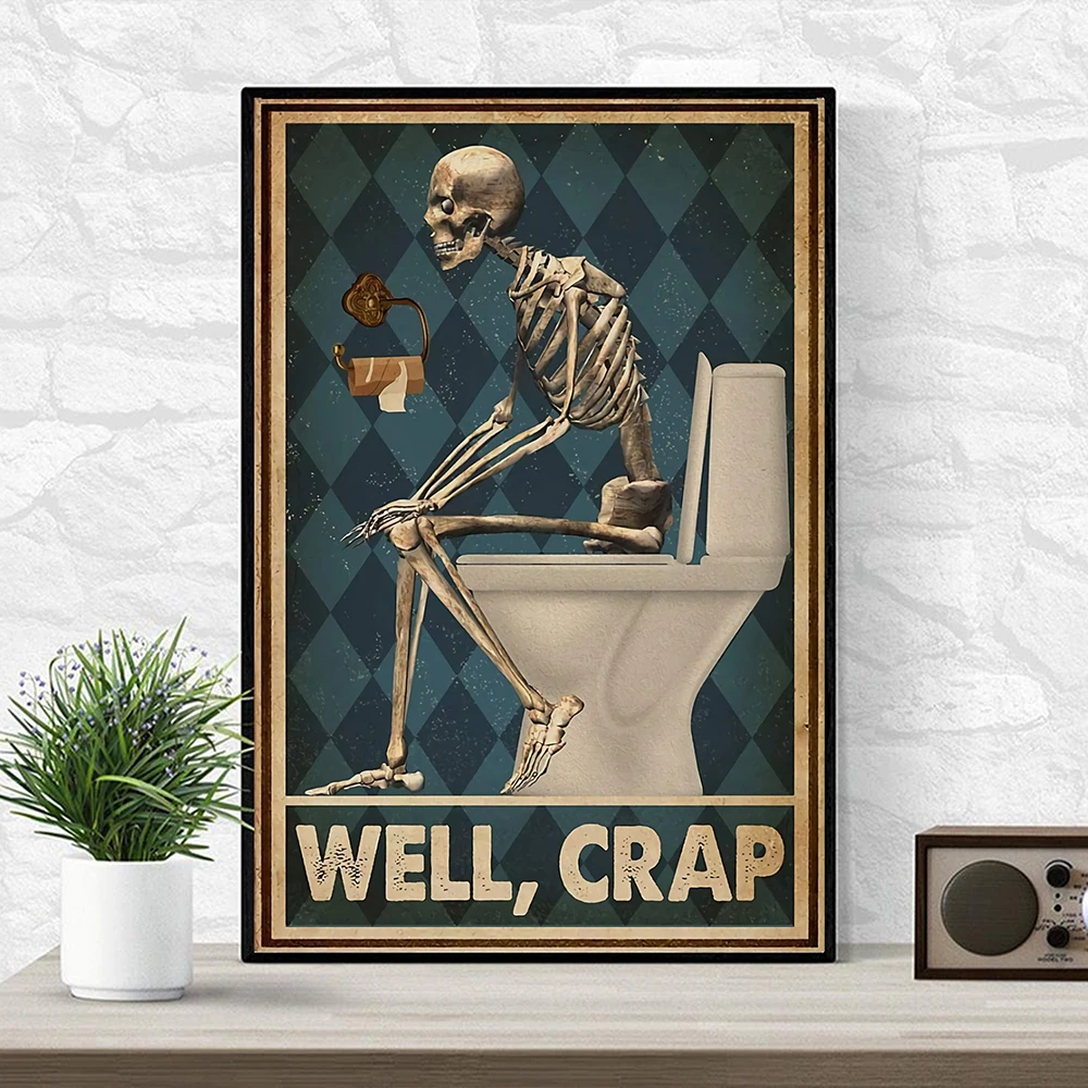 

Retro Restroom Well Crap Skeleton Poster Funny Art Gift Home Wall Print Canvas Painting Bathroom Restroom Decoration Pictures