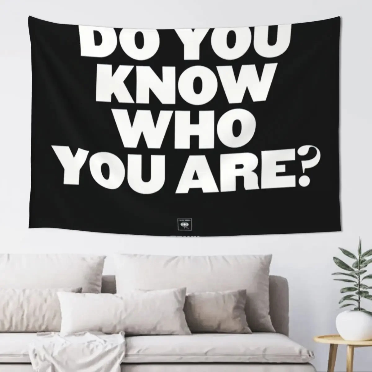 

Do You Know Who You Are Tapestry Bedrooms Decor Decoration Room Decorative Wall Mural Tapestry