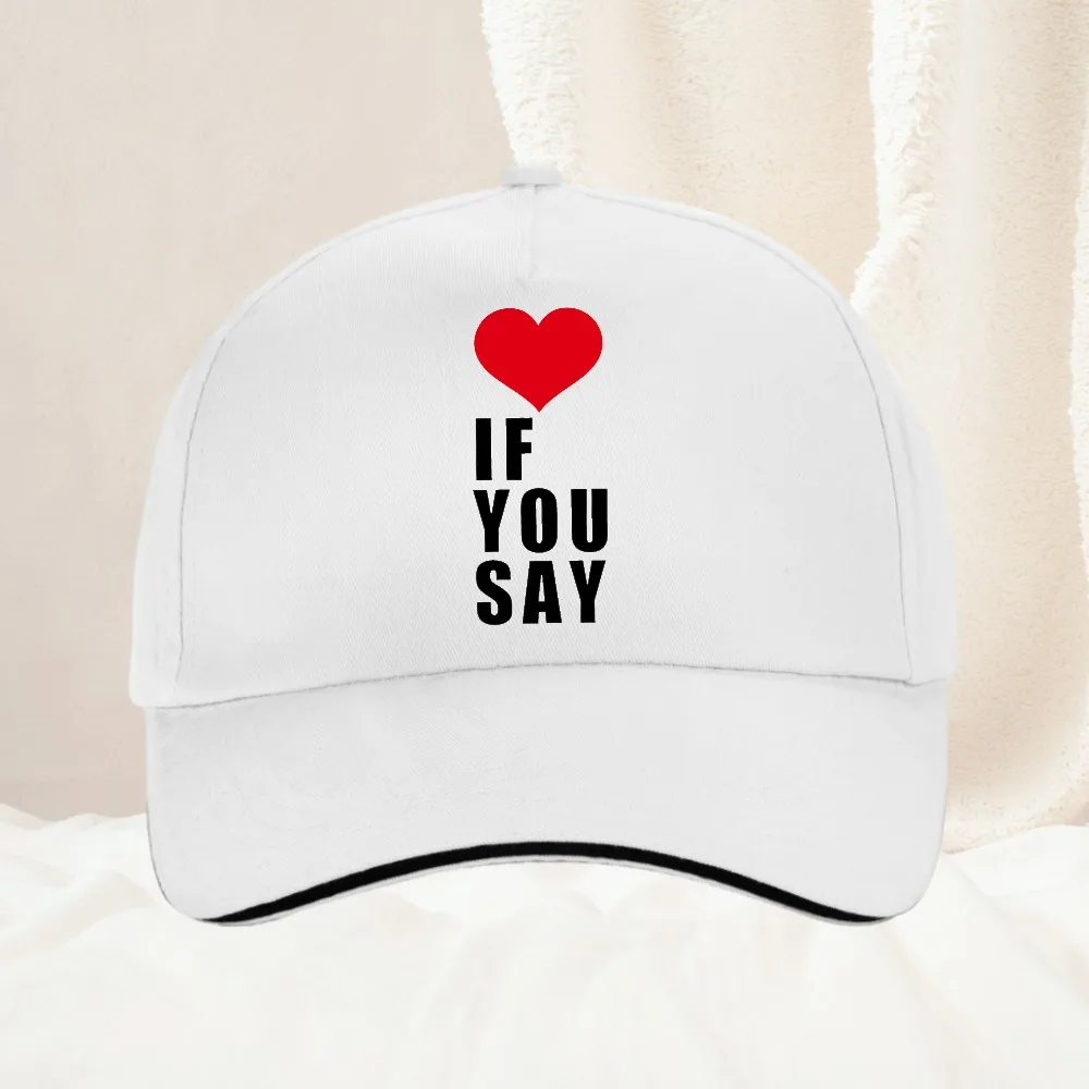 

Romance Untold Kpop Love If You Say Golf hat Men/women Unisex Baseball Cap Summer High Quality sunhat