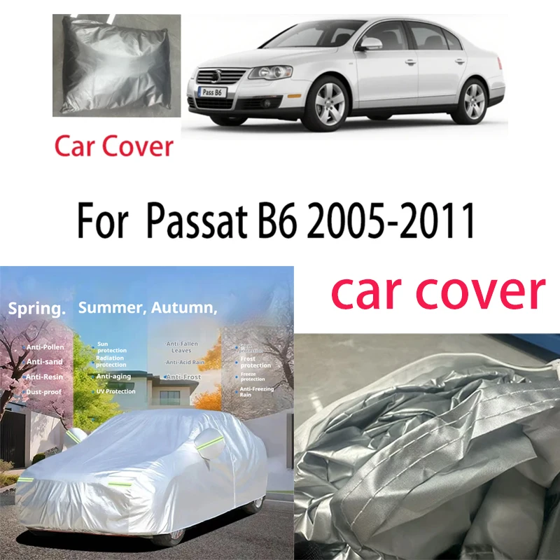 

For VW Passat B6 2005-2011 2006 Car Cover Protection Sunscreen Heat Insulation Dust Resistant Scratch Car Exterior Accessories