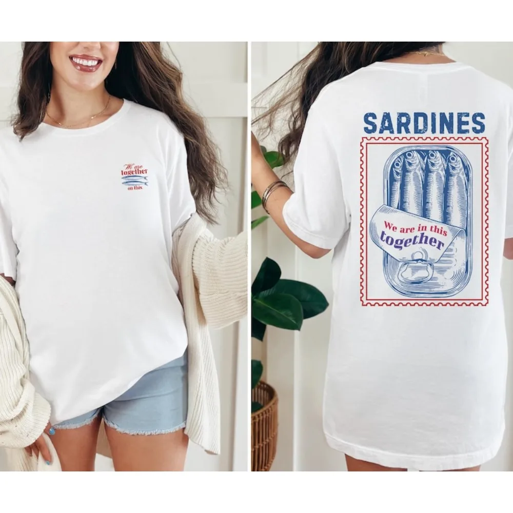 

We Are in This Together Canned Fish Graphic T-Shirt Sardines Funny Coastal Vacation Tee Seafood Lovers Women Casual Cotton Tops