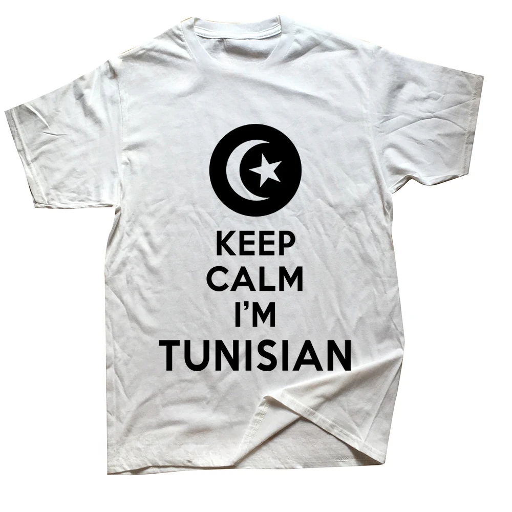 Keep calm, I am Tunisian Tunisian Flag T-shirt Fun unisex graphic fashion short sleeve O-collar Harajuku shirt top