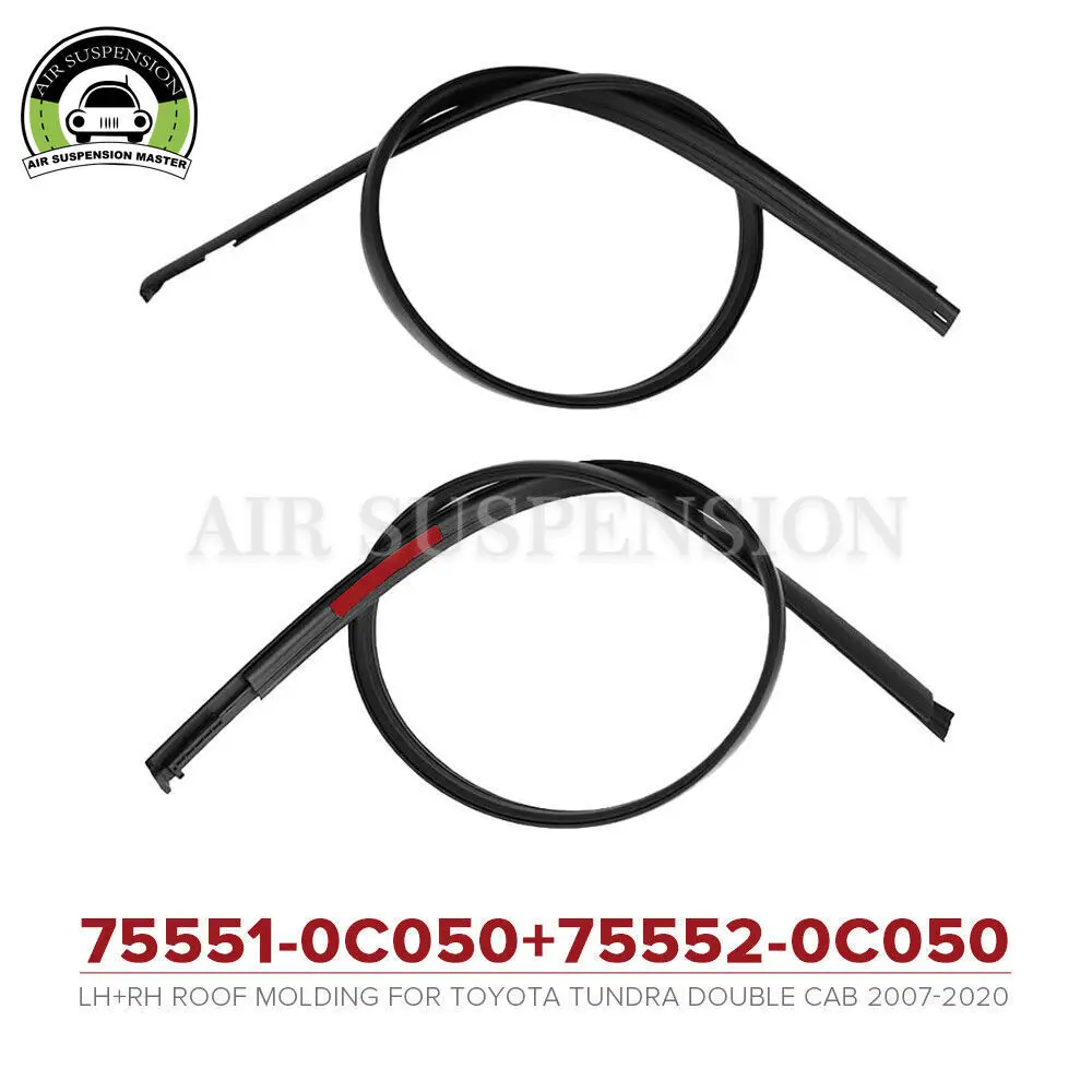 755510C050 755520C050  2Pcs Car Roof Drip Finish Moulding Seal Strips Parts Accessories For Toyota Tundra Double Cab 2007-2020