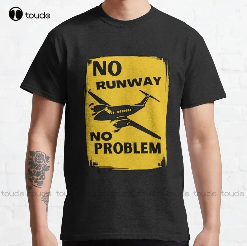 No Runway No Problem Classic T-Shirt Funny Shirt Fashion Creative Leisure Funny T Shirts Outdoor Simple Vintag Casual T Shirts