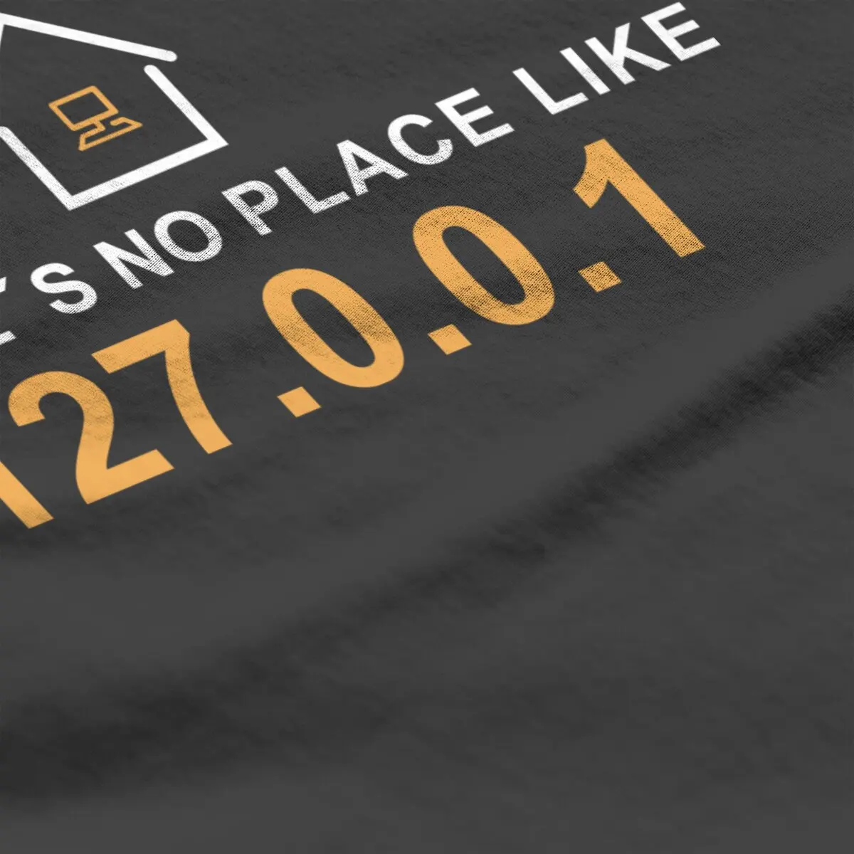 There\'s no place like 127.0.0 computer joke for programmer devops network sysadmin geek Printed T-Shirt for Men 100% Cotton