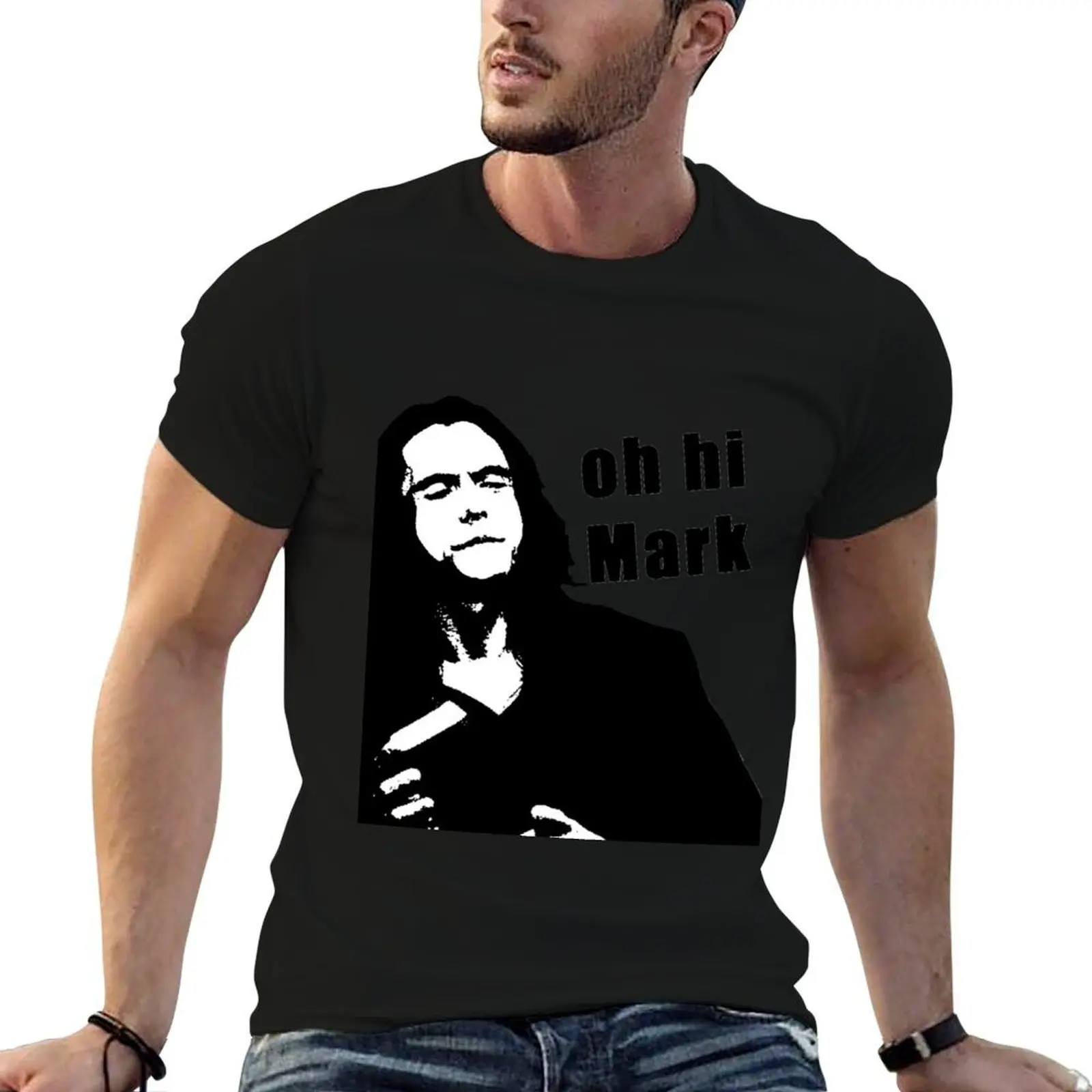

The Room Tommy Wiseau quote T-Shirt t shirts for man cotton funny man t shirts for men casual T-Shirt