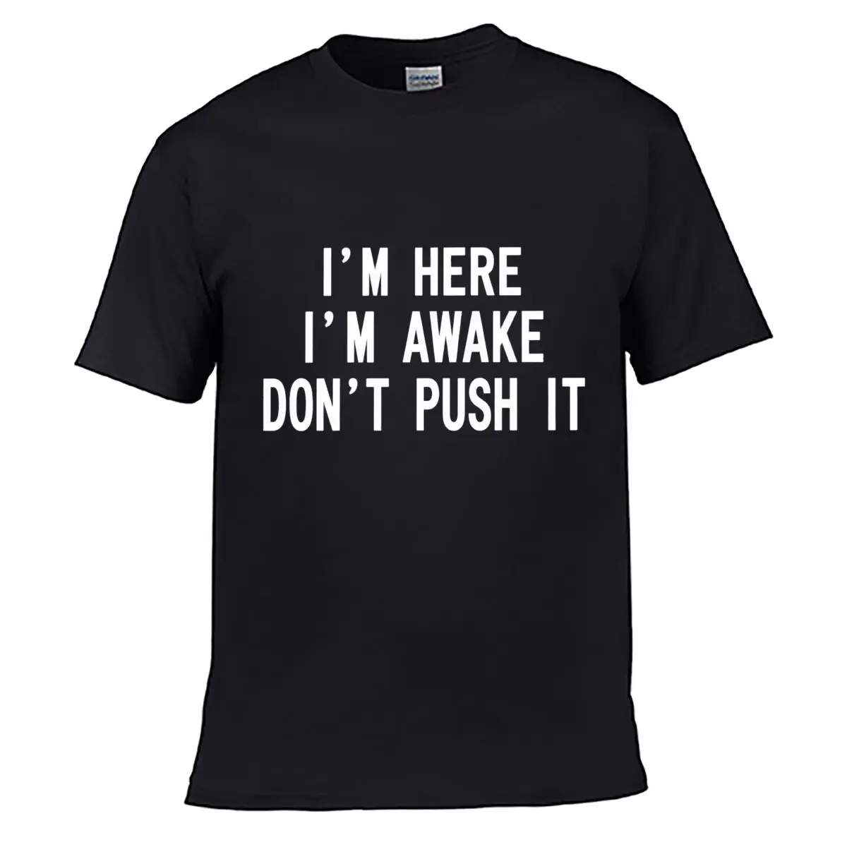 Im Here Im Awake Dont Push It Text Men Summer Washed Tee Loose Distressed Top
