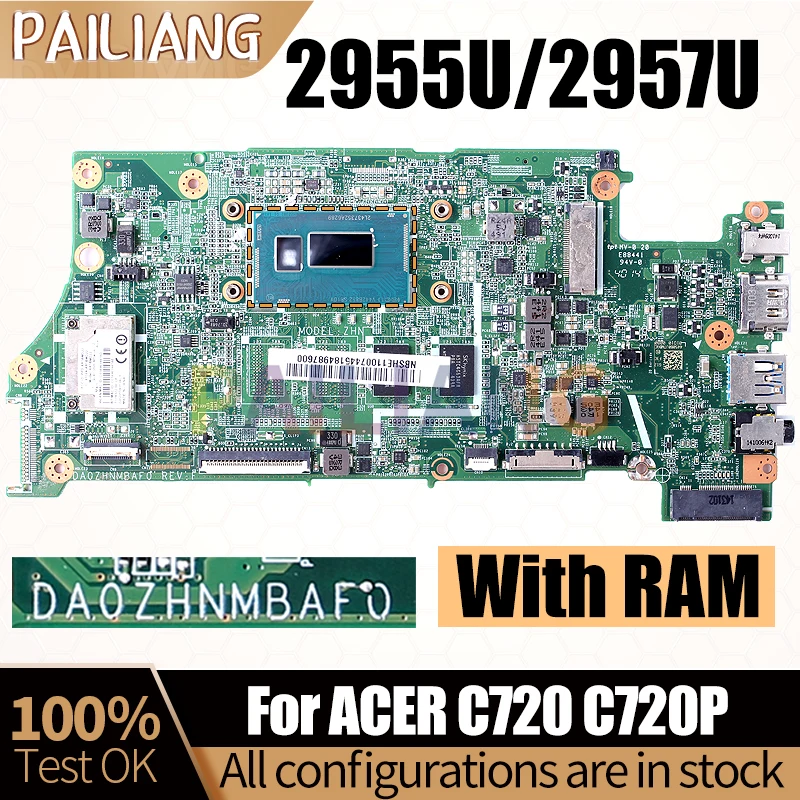 For ACER C720 C720P Notebook Mainboard DA0ZHNMBAF0 Celeron 2955U Celeron 2957U RAM 2G NBSHE11004 Laptop Motherboard Full Tested