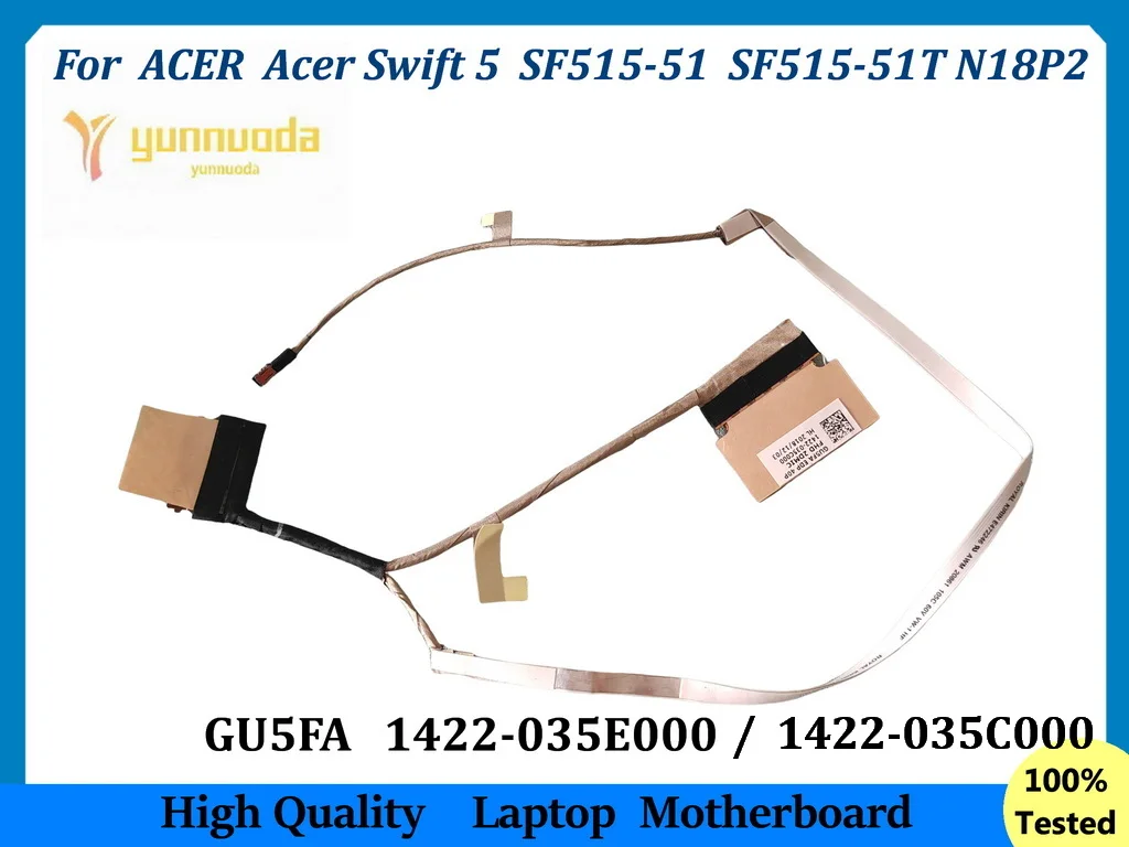 GU5FA 1422-035E000 For Acer Swift 5 SF515-51 SF515-51T N18P2 Laptop Video Screen LCD LED Display Ribbon Camera 1422-035C000