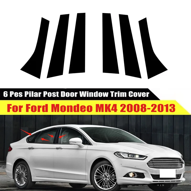 

For Ford Mondeo MK4 2008-2013 2009 2010 2011 2012 Window Trim Covers Center Film Column B C Pillar Posts Sticker Car Accessories