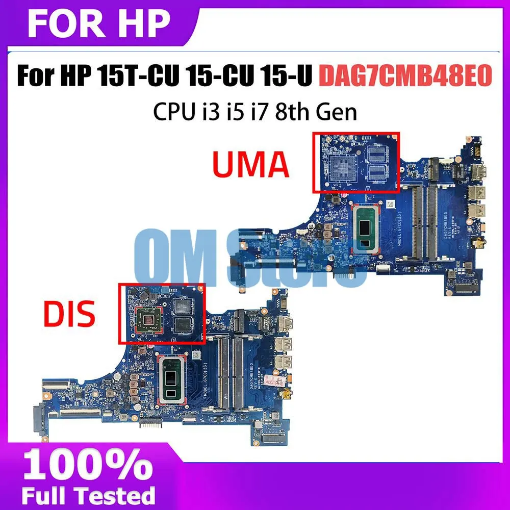 

Computer Mainboard For HP 15-U 15T-CU 15-CU DAG7CMB48E0 Laptop Motherboard With CPU I3 I5 I7 8th Gen 100% Tested