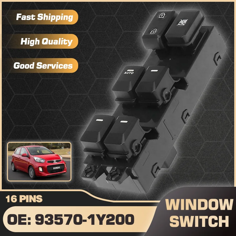 Auto Electric Master Window Control Switch For Kia Picanto TA MK2 Kia Morning 2011 2012 2013 2014 2015 2016 2017 93570-1Y200 LHD