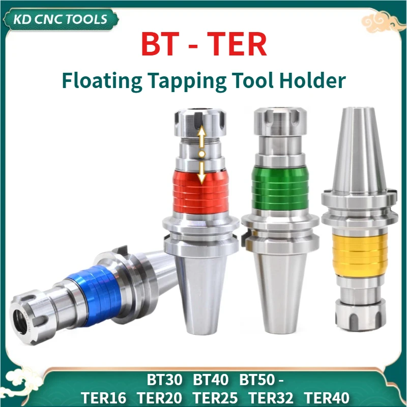 

BT30 BT40 BT50 Floating Tap Holder Tool Holder TER16 TER20 TER25 TER32 Collet Chuck Tapping Tool Holder CNC Milling Thread Tool