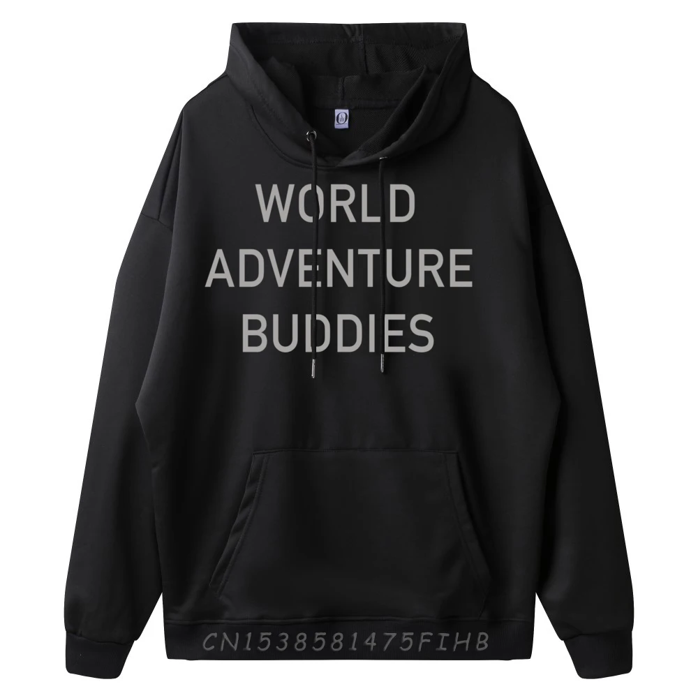 World Adventure Buddies Cool Traveling Items Lowest Prices Youth Fashionable And Trendy Pullover Hoodies Hoodie Alphabet