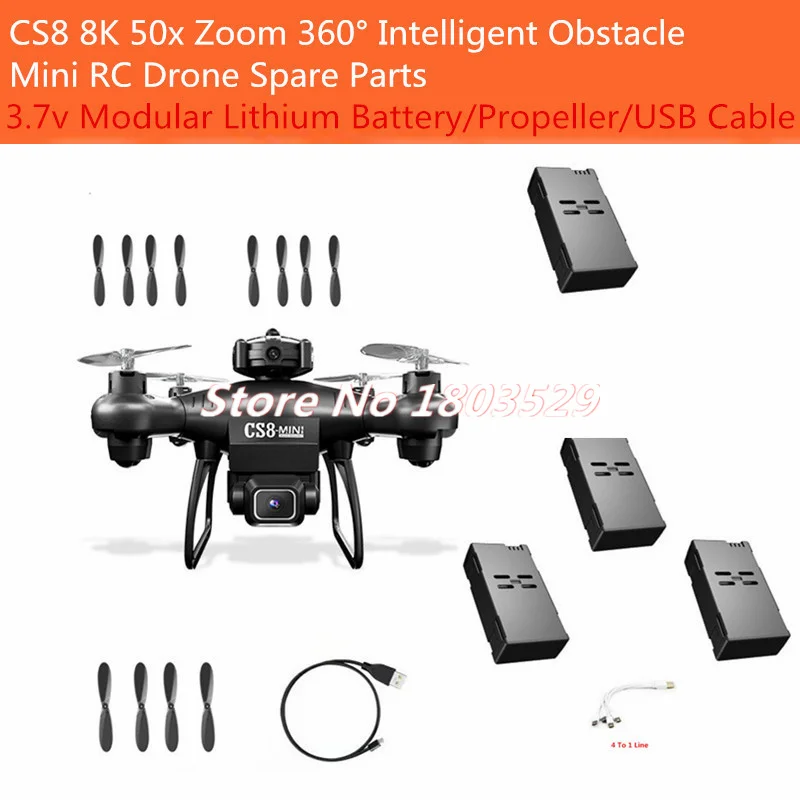 

CS8 4K Obstacle Avoidance Mini RC Drone Quadcopter Spare Parts 3.7V 600Mah Battery/Propeller/USB Cable