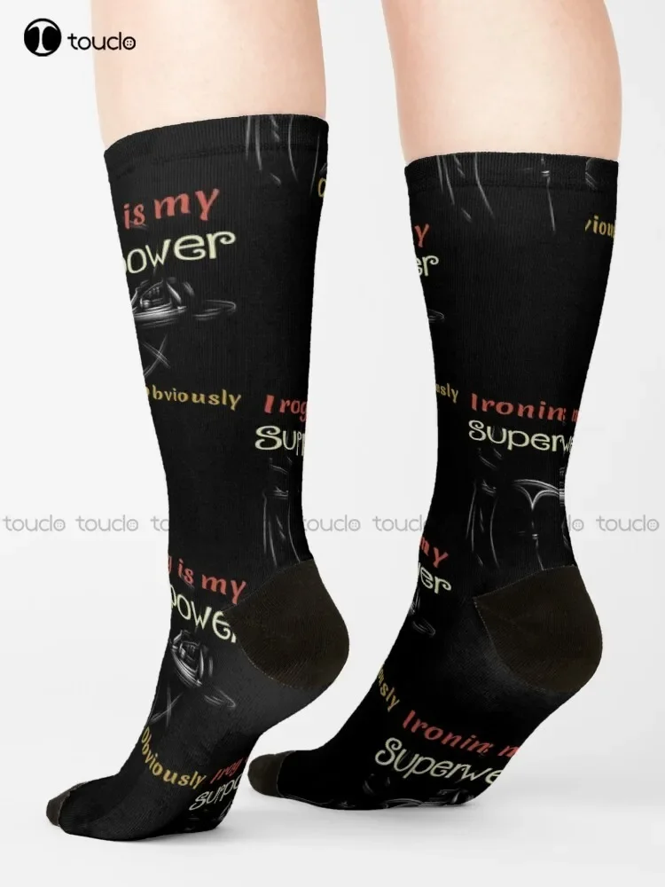 Ironing Is My Superpower... Obviously. Socks Sock Boots Christmas Gift Unisex Adult Teen Youth Socks Custom 360° Digital Print