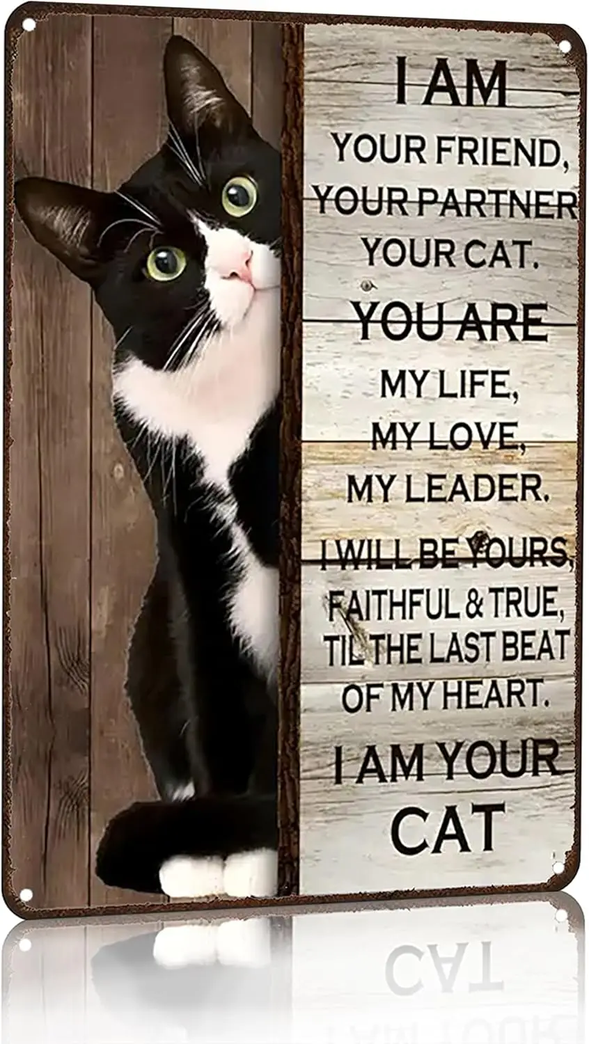 Funny Cat Lovers Gift I Am Your Friend Partner Vintage Metal Sign for Home Bedroom Living Room Wall Decor  (3056)