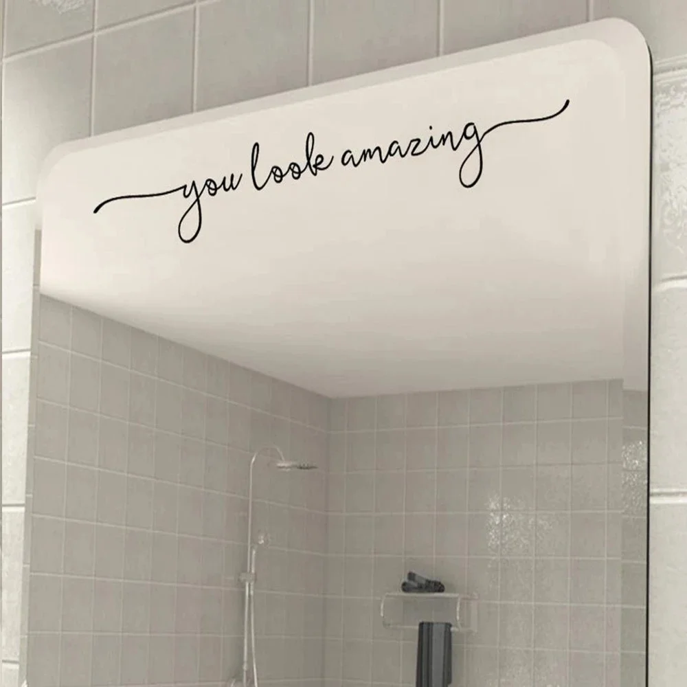 

MT1084# You Look Amazing Vinyl Lettering Mirror Decals for Bathrooms, Bedrooms, Living Rooms Black Wall Decal