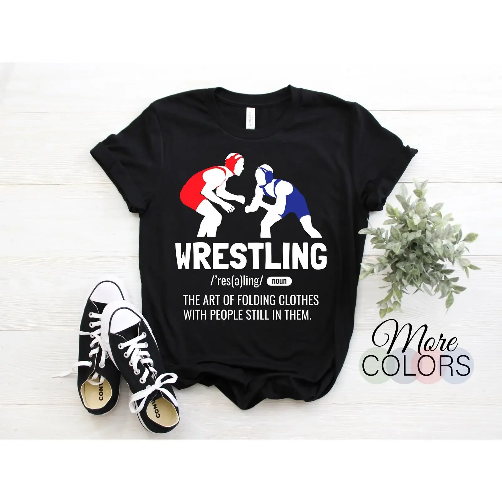 Funny Wrestling Definition T Shirt The Art Of Folding Clothes With People In It Wrestler Sports For High School College Casual